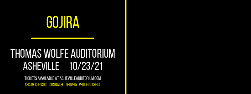 Gojira at Thomas Wolfe Auditorium tickets Gojira at Thomas Wolfe Auditorium