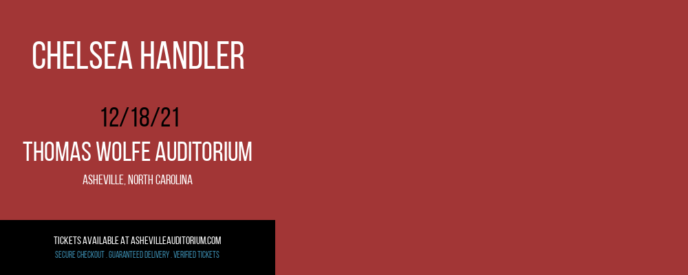 Chelsea Handler at Thomas Wolfe Auditorium tickets Chelsea Handler at Thomas Wolfe Auditorium