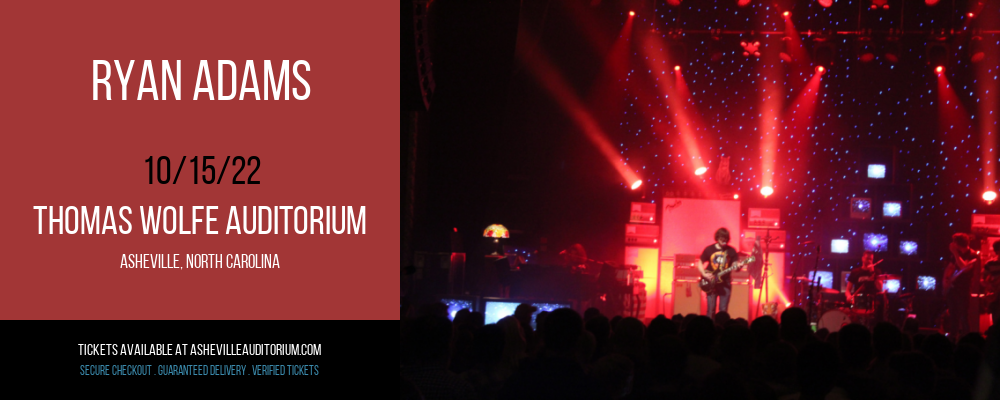 Ryan Adams at Thomas Wolfe Auditorium tickets Ryan Adams at Thomas Wolfe Auditorium