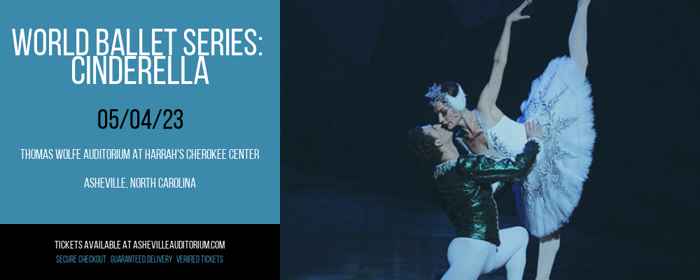 World Ballet Series: Cinderella at Thomas Wolfe Auditorium tickets World Ballet Series: Cinderella at Thomas Wolfe Auditorium