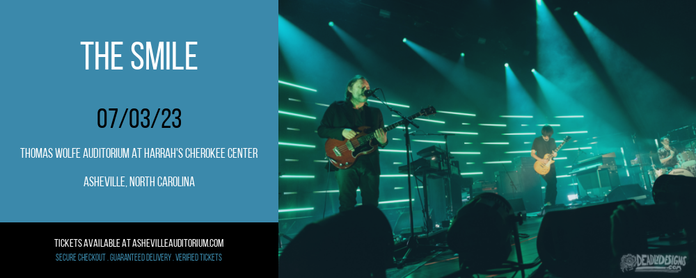 The Smile at Thomas Wolfe Auditorium tickets The Smile at Thomas Wolfe Auditorium