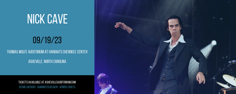 Nick Cave [CANCELLED] at Thomas Wolfe Auditorium at Harrah's Cherokee Center