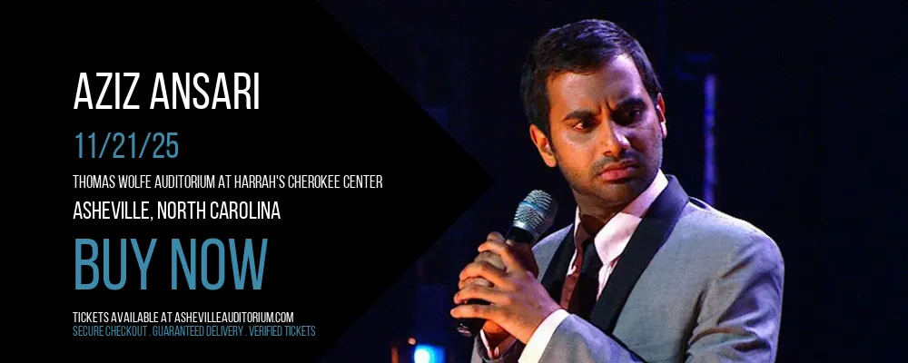 Aziz Ansari at Thomas Wolfe Auditorium at Harrah's Cherokee Center