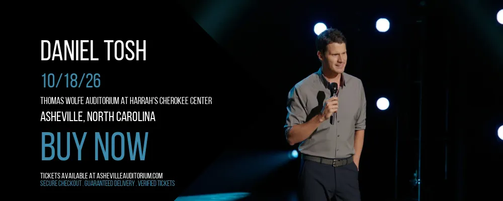 Daniel Tosh at Thomas Wolfe Auditorium at Harrah's Cherokee Center