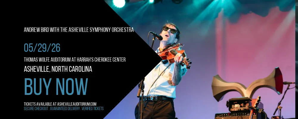 Andrew Bird With The Asheville Symphony Orchestra at Thomas Wolfe Auditorium at Harrah's Cherokee Center